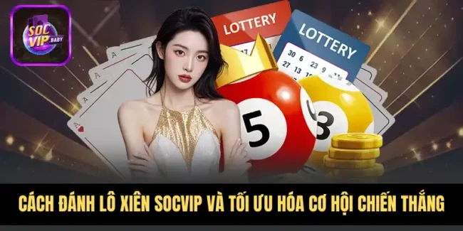 Cách Đánh Lô Xiên