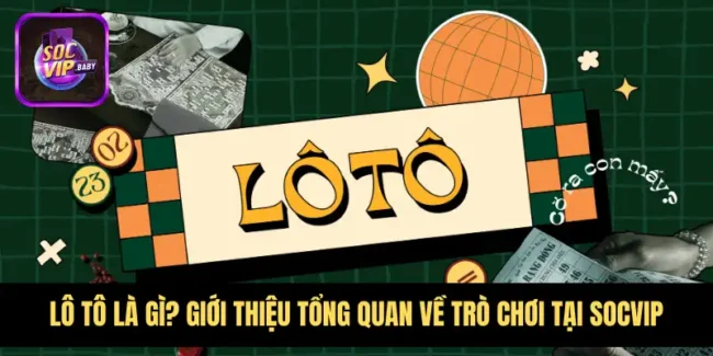 Lô Tô Là Gì